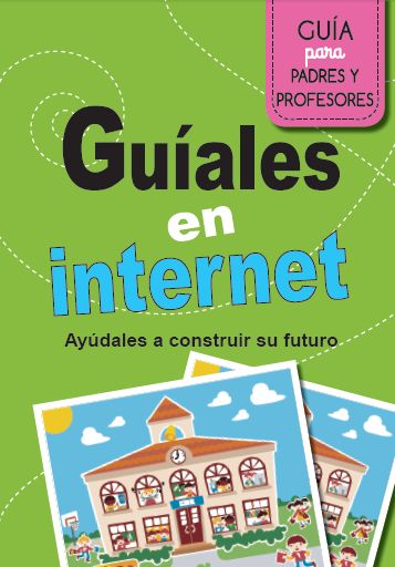 Orientación – Guía para familias y profesorado sobre internet