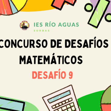 I CONCURSO DE DESAFÍOS MATEMÁTICOS – DESAFíO 9